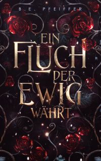 Ein Fluch der ewig währt