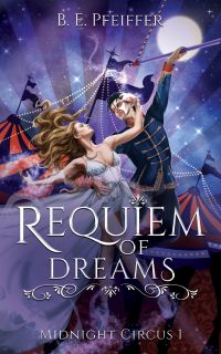 Requiem of Dreams (Midnight Circus 1)