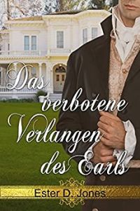 Das verbotene Verlangen des Earls Das verbotene Verlangen des Earls