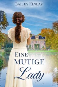 Eine mutige Lady Eine mutige Lady