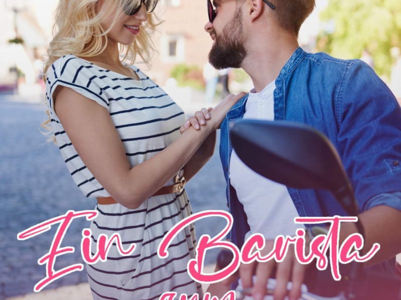 Baci - Ein Barista zum Küssen Baci - Ein Barista zum Küssen