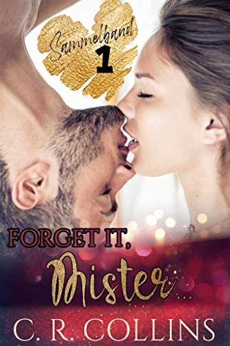 Forget it Mister Forget it Mister