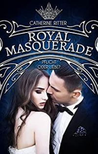 Royal Masquerade Royal Masquerade