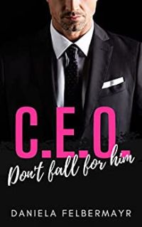 CEO Don't fall for him