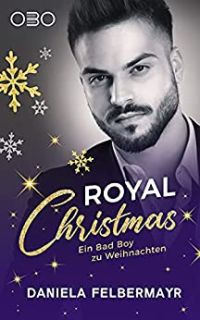 Royal Christmas Ein Bad Boy zu Weihnachten
