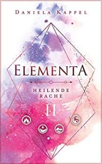 Elementa heilende Rache 2 Elementa heilende Rache 2