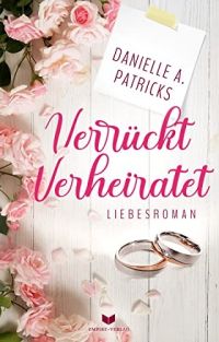 Verrückt verheiratet