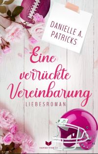 Eine verrückte Vereinbarung (Liebesglück 2)