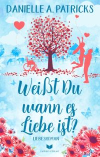 Weißt du wann es Liebe ist? (Hoffnung für die Liebe 3)