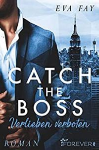 Catch the Boss Verlieben verboten