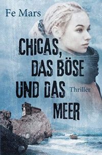 Chicas, das Böse und das Meer