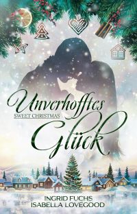 Unverhofftes Glück: Sweet Christmas 2