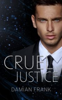 Cruel Justice (Courtroom Office Romance) Cruel Justice (Courtroom Office Romance)