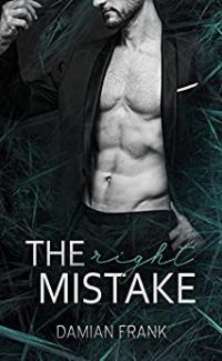 The Right Mistake: Seth & Tristan (Right Love Reihe Teil 1) The Right Mistake: Seth & Tristan (Right Love Reihe Teil 1)