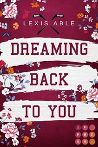 Dreaming back to you Dreaming back to you