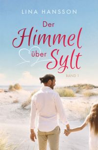 Der Himmel über Sylt Band 1 Der Himmel über Sylt Band 1