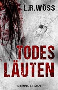 Todesläuten (Wakolbinger und Panzenböck ermitteln 2) Todesläuten (Wakolbinger und Panzenböck ermitteln 2)