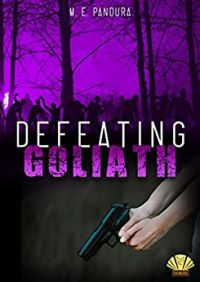 Defeating Goliath