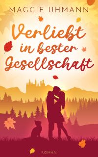 Verliebt in bester Gesellschaft Verliebt in bester Gesellschaft