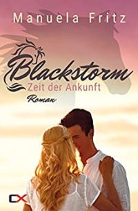 Blackstorm Zeit der Ankunft