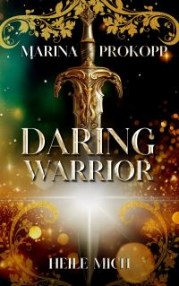 Daring Warrior - Heile mich Daring Warrior - Heile mich