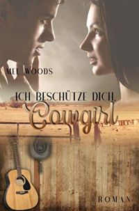 Ich beschütze dich Cowgirl Ich beschütze dich Cowgirl