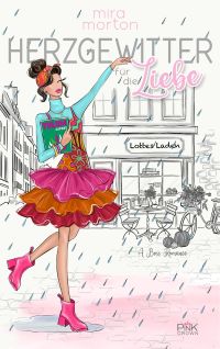 Herzgewitter für die Liebe: Liebesroman (Lottes Laden: Zauberhaftes Buchcafé 4)