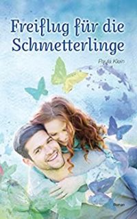 Freiflug für Schmetterling (Schmetterlingsreihe 2) Freiflug für Schmetterling (Schmetterlingsreihe 2)