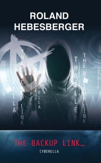 The Backup Link: Cyberella (Spinnen Reihe 2)