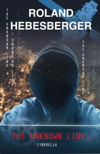 The Unknown Link: Cyberella (Spinnen Reihe 3) The Unknown Link: Cyberella (Spinnen Reihe 3)