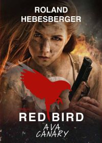 Red Bird (Red Reihe 1) Red Bird (Red Reihe 1)