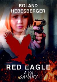 Red Eagle (Red-Reihe 2) Red Eagle (Red-Reihe 2)