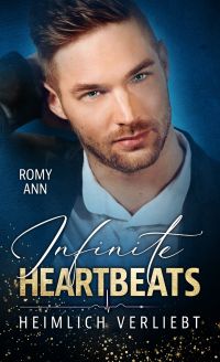 Infinite Heartbeats - Heimlich verliebt (Infinite Heartbeats 2) Infinite Heartbeats - Heimlich verliebt (Infinite Heartbeats 2)