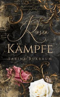 Rosenkämpfe Rosenkämpfe