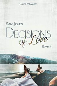 Decisions of Love Band 4 Decisions of Love Band 4