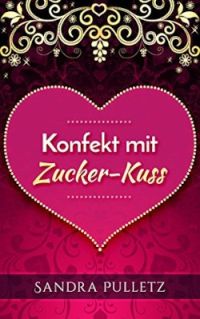 Konfekt mit Zucker-Kuss