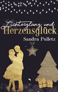 Lichterglanz und Herzensglück - Eine irische Weihnachtsromanze