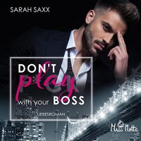 Don't play with your boss Hörbuch
