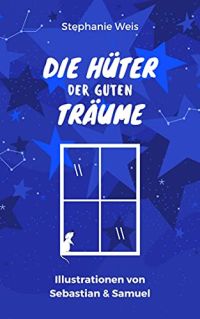 Die Hüter der guten Träume