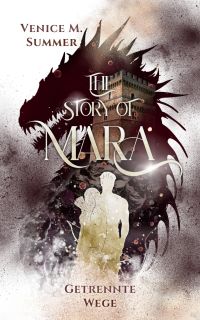 Getrennte Wege (The Story of Mara 2) Getrennte Wege (The Story of Mara 2)